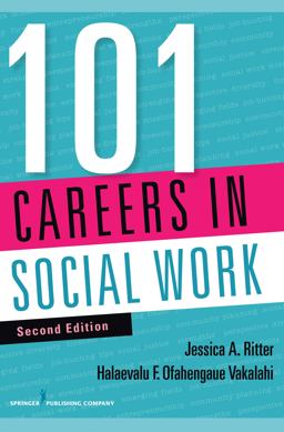 101 Careers in Social Work:  9780826129055 Front Cover