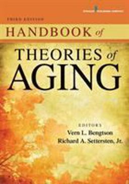 Handbook of Theories of Aging, 3/e 3rd 9780826129420 Front Cover