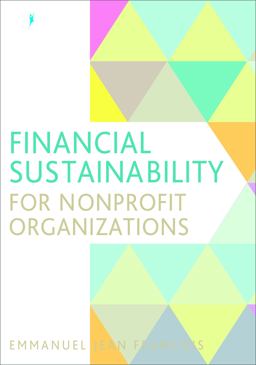 Financial Sustainability for Nonprofit Organizations  9780826129833 Front Cover