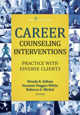 Career Counseling Interventions Practice with Diverse Clients  9780826132161 Front Cover