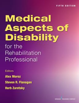 Medical Aspects of Disability for the Rehabilitation Professional, Fifth Edition 5th 9780826132277 Front Cover