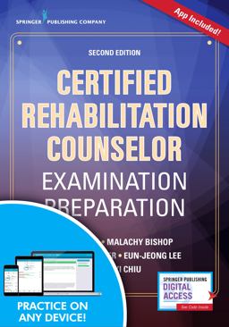 Certified Rehabilitation Counselor Examination Preparation, Second Edition A Concise Guide to the Rehabilitation Counselor Test 2nd 9780826133144 Front Cover