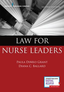 Law for Nurse Leaders, Second Edition 2nd 9780826133564 Front Cover