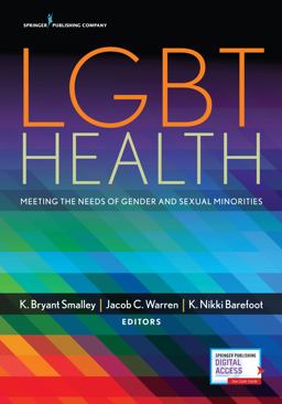 Lgbt Health Meeting the Needs of Gender and Sexual Minorities  9780826133779 Front Cover