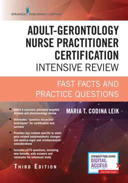 Adult-Gerontology Nurse Practitioner Certification Intensive Review, Third Edition Fast Facts and Practice Questions 3rd 9780826134189 Front Cover