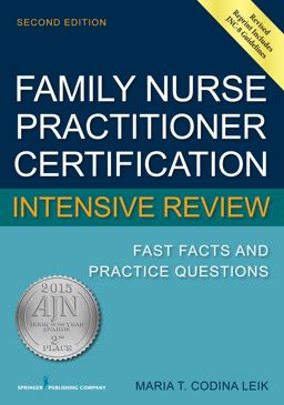 Family Nurse Practitioner Certification Intensive Review Fast Facts and Practice Questions 2nd 9780826134240 Front Cover