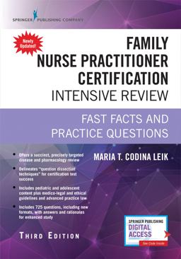 Family Nurse Practitioner Certification Intensive Review, Third Edition Fast Facts and Practice Questions 3rd 9780826134295 Front Cover