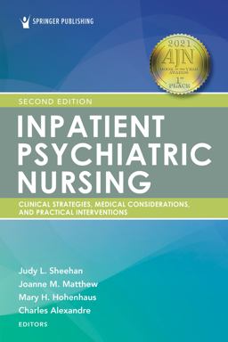Inpatient Psychiatric Nursing Clinical Strategies and Practical Interventions  9780826135438 Front Cover