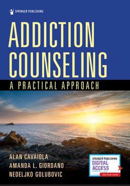 Addiction Counseling A Practical Approach  9780826135858 Front Cover