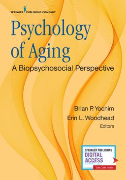 Psychology of Aging A Biopsychosocial Perspective  9780826137289 Front Cover