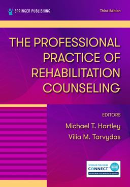 The Professional Practice of Rehabilitation Counseling: 3rd 9780826139030 Front Cover