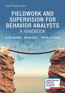 Fieldwork and Supervision for Behavior Analysts: A Handbook  9780826139122 Front Cover