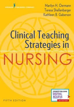 Clinical Teaching Strategies in Nursing  9780826140029 Front Cover
