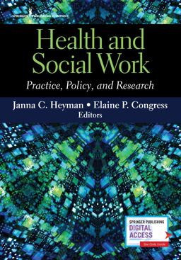 Health and Social Work Practice, Policy, and Research  9780826141637 Front Cover