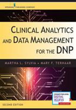 Clinical Analytics and Data Management for the Dnp, Second Edition 2nd 9780826142771 Front Cover
