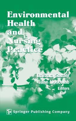 Environmental Health and Nursing Practice  9780826142825 Front Cover