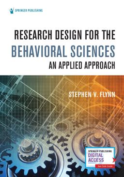 Research Design in the Behavioral Sciences An Applied Approach  9780826143846 Front Cover