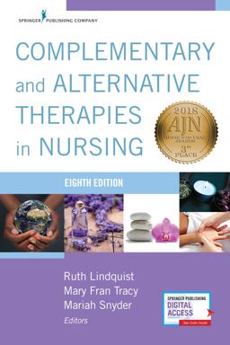 Complementary and Alternative Therapies in Nursing, Eight Edition 8th 9780826144331 Front Cover
