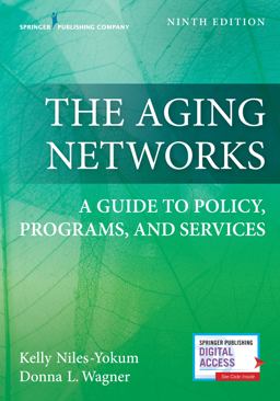 Aging Networks A Guide to Policy, Programs, and Services  9780826146526 Front Cover