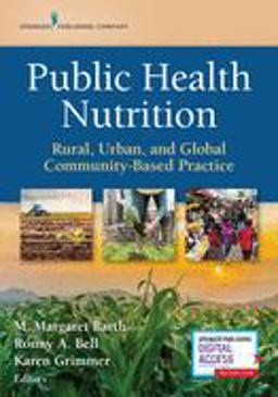 Public Health Nutrition: Rural, Urban, and Global Community-based Practice  9780826146847 Front Cover