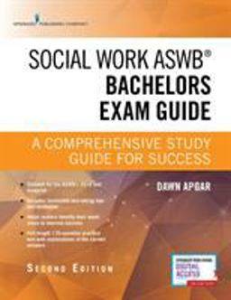 Social Work Aswb Bachelors Exam Guide, Second Edition A Comprehensive Study Guide for Success 2nd 9780826147158 Front Cover