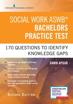 Social Work Aswb Bachelors Practice Test, Second Edition 170 Questions to Identify Knowledge Gaps 2nd 9780826147240 Front Cover
