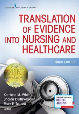 Translation of Evidence into Nursing and Health Care: The Interprofessional Approach to Implementation Science  9780826147363 Front Cover