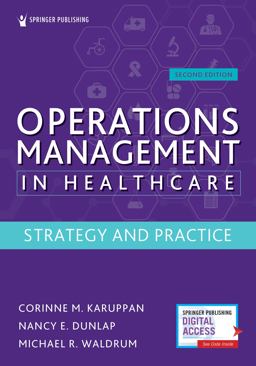 Operations Management in Healthcare: Strategy and Practice Strategy and Practice 2nd 9780826147714 Front Cover
