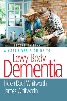 A Caregiver's Guide to Lewy Body Dementia:  9780826148742 Front Cover