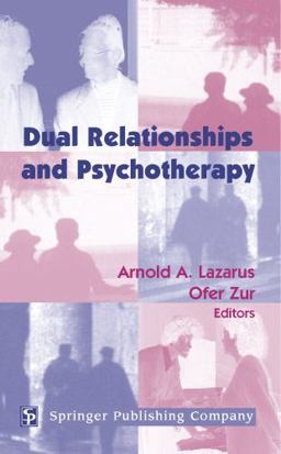 Dual Relationships and Psychotheraphy  9780826148995 Front Cover