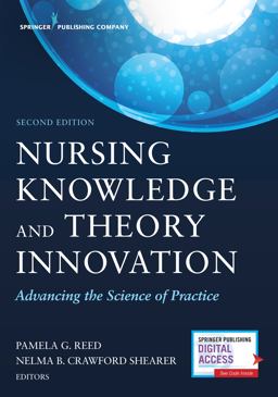Nursing Knowledge and Theory Innovation, Second Edition Advancing the Science of Practice 2nd 9780826149916 Front Cover
