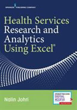 Health Services Research and Analytics Using Excel  9780826150271 Front Cover