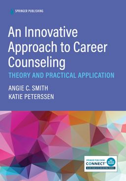 Innovative Approach to Career Counseling:  9780826150721 Front Cover