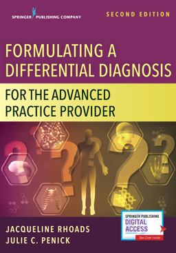 Formulating a Differential Diagnosis For the Advanced Practice Provider 2nd 9780826152220 Front Cover