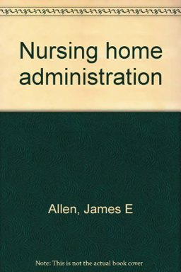 Nursing Home Administration
