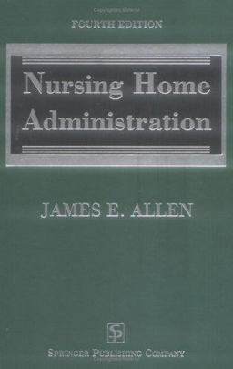 Nursing Home Administration