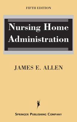 Nursing Home Administration