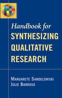 Handbook for Synthesizing Qualitative Research  9780826156945 Front Cover