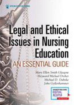 Legal and Ethical Issues in Nursing Education An Essential Guide  9780826161925 Front Cover