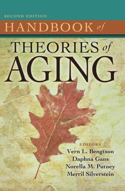 Handbook of Theories of Aging 2nd 9780826162519 Front Cover