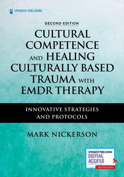 Cultural Competence and Healing Culturally Based Trauma with EMDR Therapy Innovative Strategies and Protocols  9780826163417 Front Cover