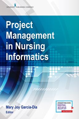 Project Management in Nursing Informatics:  9780826164346 Front Cover