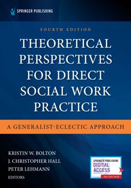 Theoretical Perspectives for Direct Social Work Practice A Generalist-Eclectic Approach 4th 9780826165558 Front Cover