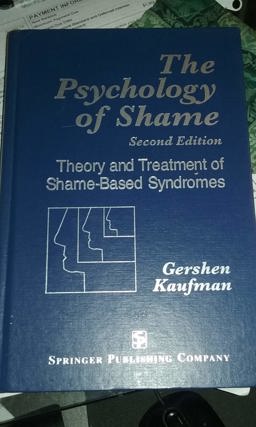 Psychology of Shame Theory and Treatment of Shame-Based Syndromes  9780826166708 Front Cover