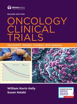 Oncology Clinical Trials Successful Design, Conduct, and Analysis 2nd 9780826168726 Front Cover