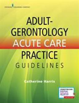 Adult-Gero Acute Care Practice Guideline  9780826170040 Front Cover