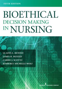 Bioethical Decision Making in Nursing:  9780826171436 Front Cover