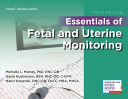Essentials of Fetal and Uterine Monitoring:  9780826172266 Front Cover