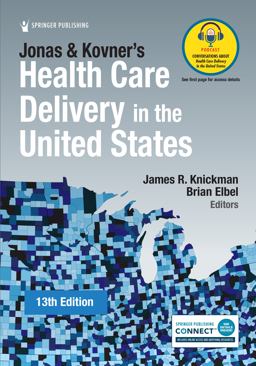 Jonas and Kovner's Health Care Delivery in the United States:  9780826173034 Front Cover