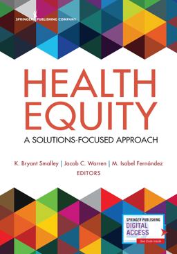 Health Equity: A Solutions-focused Approach  9780826177230 Front Cover
